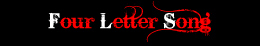 Four Letter Song